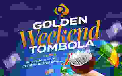 Golden Weekend Tombola 